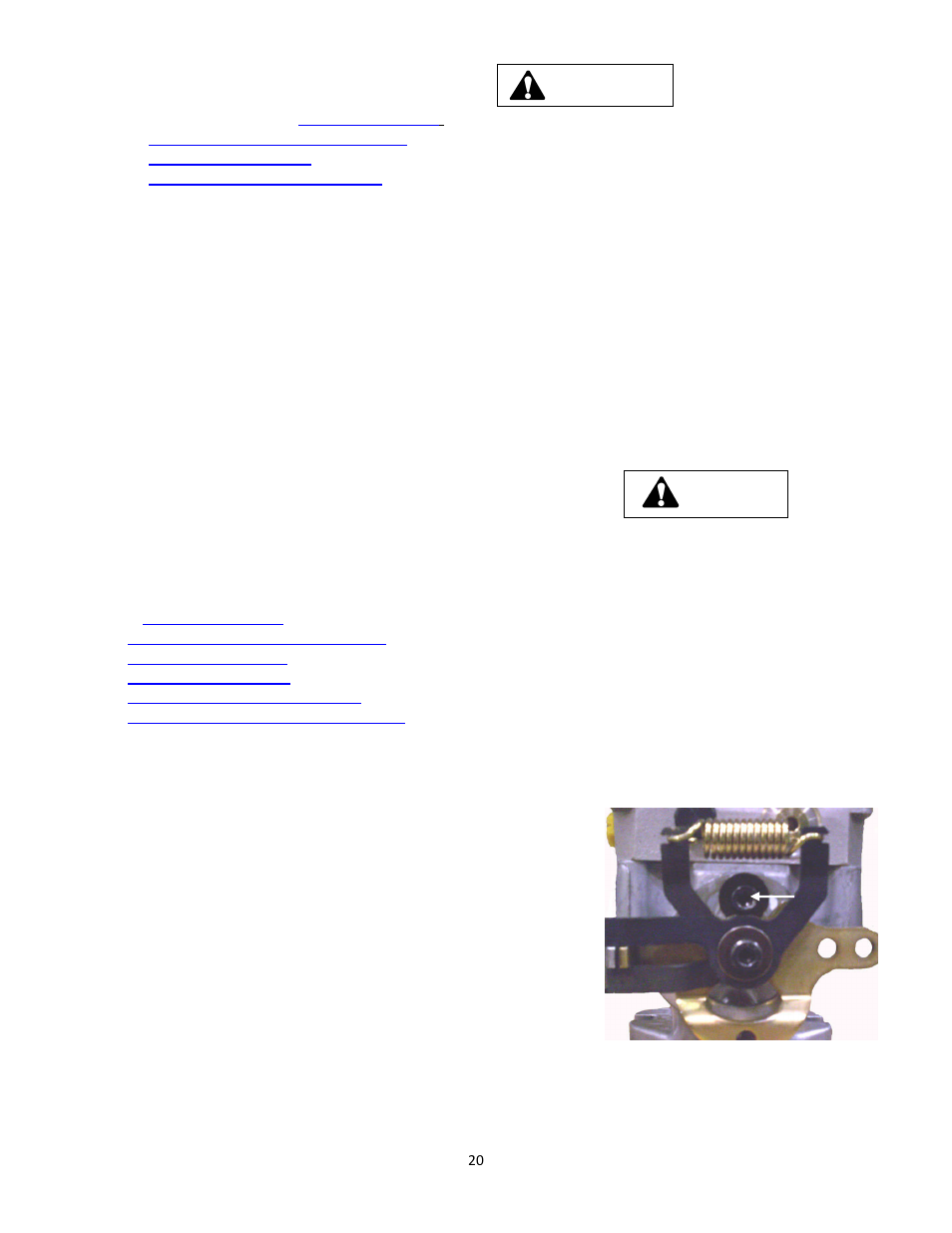 5 driving the mower over a curb, 1 never drive straight onto or off a curb, 6 mowing on varying terrain | 7 how to adjust neutral | Wright Serial 54956 and higher User Manual | Page 20 / 40