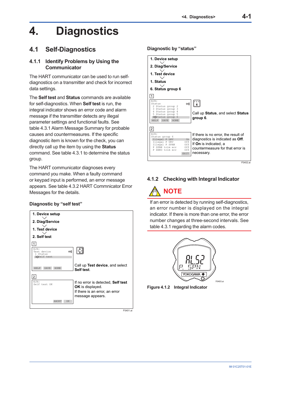 Diagnostics, 1 self-diagnostics, 1 identify problems by using the communicator | 2 checking with integral indicator, Diagnostics -1, Self-diagnostics -1 4.1.1, Identify problems by using the communicator -1, Checking with integral indicator -1, Diagnostic by “status | Yokogawa EJX440A User Manual | Page 41 / 76