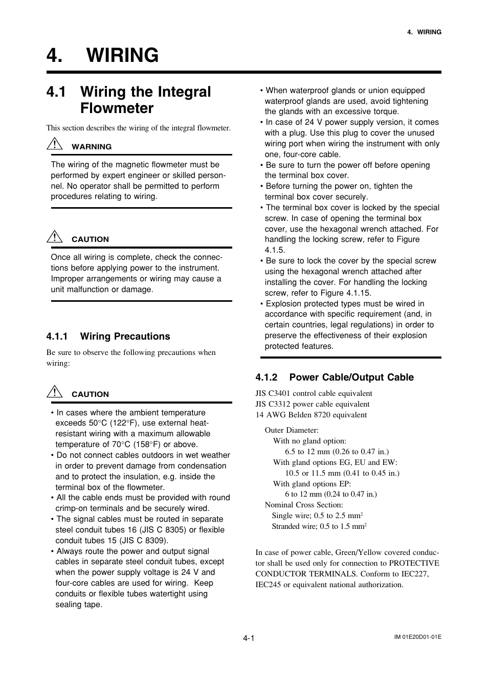Wiring, 1 wiring the integralflowmeter, 1 wiring precautions | 2 power cable/output cable, Wiring -1, Wiring the integral flowmeter -1, Wiring precautions -1, Power cable/output cable -1, 1 wiring the integral flowmeter | Yokogawa ADMAG AXF User Manual | Page 35 / 133