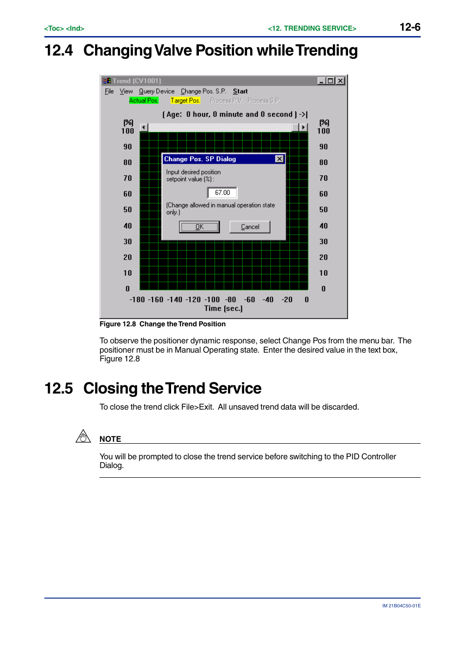 4 changing valve position while trending, 5 closing the trend service, Changing valve position while trending -6 | Closing the trend service -6 | Yokogawa YVP20S User Manual | Page 121 / 177