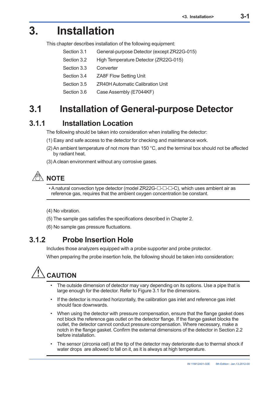 Installation, 1 installation of general-purpose detector, 1 installation location | 2 probe insertion hole, Installation -1, Installation of general-purpose detector -1 3.1.1, Installation location -1, Probe insertion hole -1, Caution | Yokogawa Integral Oxygen Analyzer ZR202 User Manual | Page 47 / 190