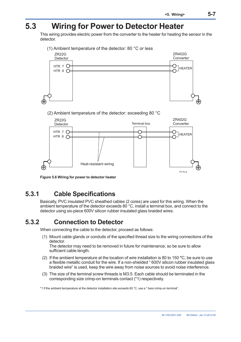 3 wiring for power to detector heater, 1 cable specifications, 2 connection to detector | Wiring for power to detector heater -7 5.3.1, Cable specifications -7, Connection to detector -7 | Yokogawa Integral Oxygen Analyzer ZR202 User Manual | Page 79 / 190