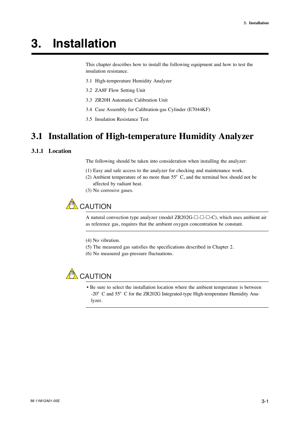 Installation, 1 location, Installation -1 | Location -1, Caution | Yokogawa Integral Oxygen Analyzer ZR202 User Manual | Page 41 / 181