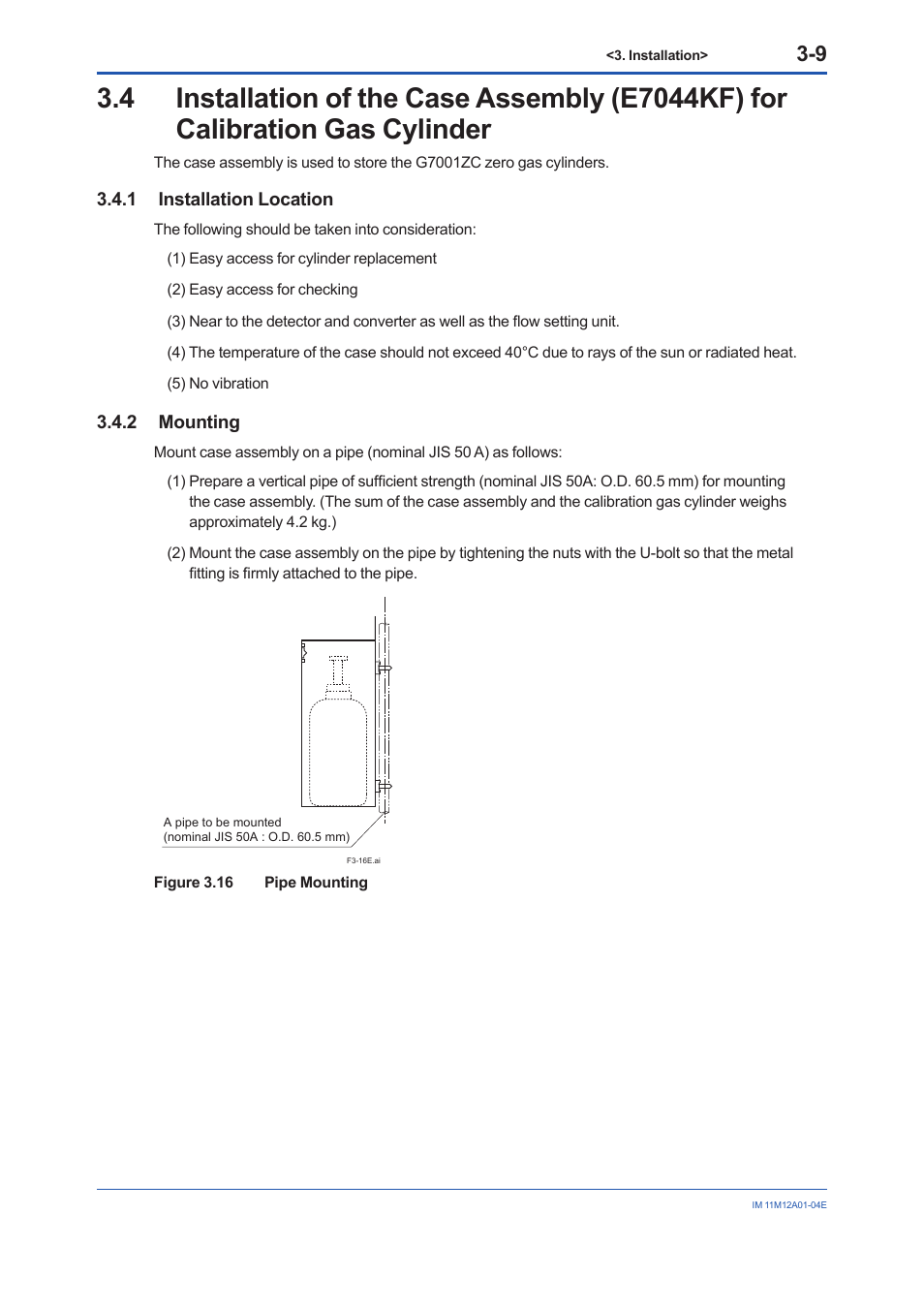1 installation location, 2 mounting, Installation of the case assembly (e7044kf) for | Calibration gas cylinder -9 3.4.1, Installation location -9, Mounting -9 | Yokogawa Integral Oxygen Analyzer ZR202 User Manual | Page 48 / 157
