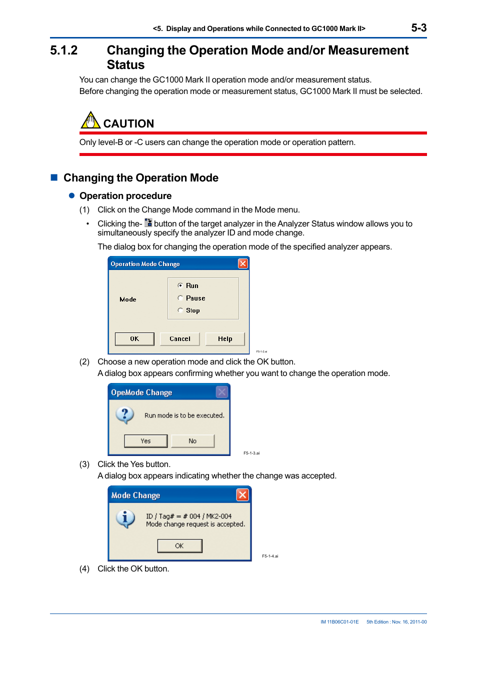 Caution, Nchanging the operation mode | Yokogawa GC8000 Process Gas Chromatograph User Manual | Page 113 / 197