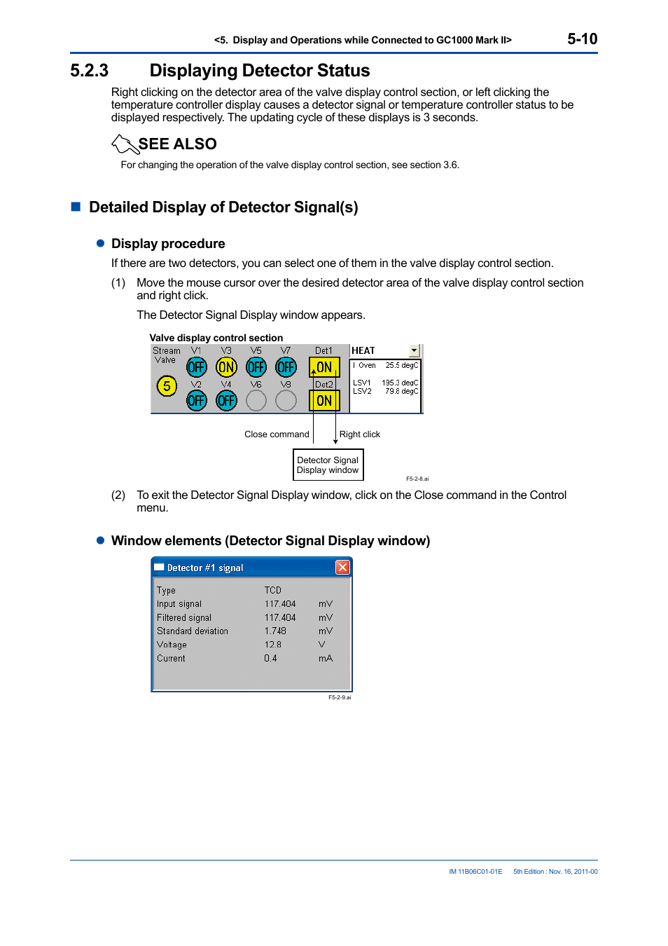 3 displaying detector status, Displaying detector status -10, See also | Ndetailed display of detector signal(s) | Yokogawa GC8000 Process Gas Chromatograph User Manual | Page 120 / 197