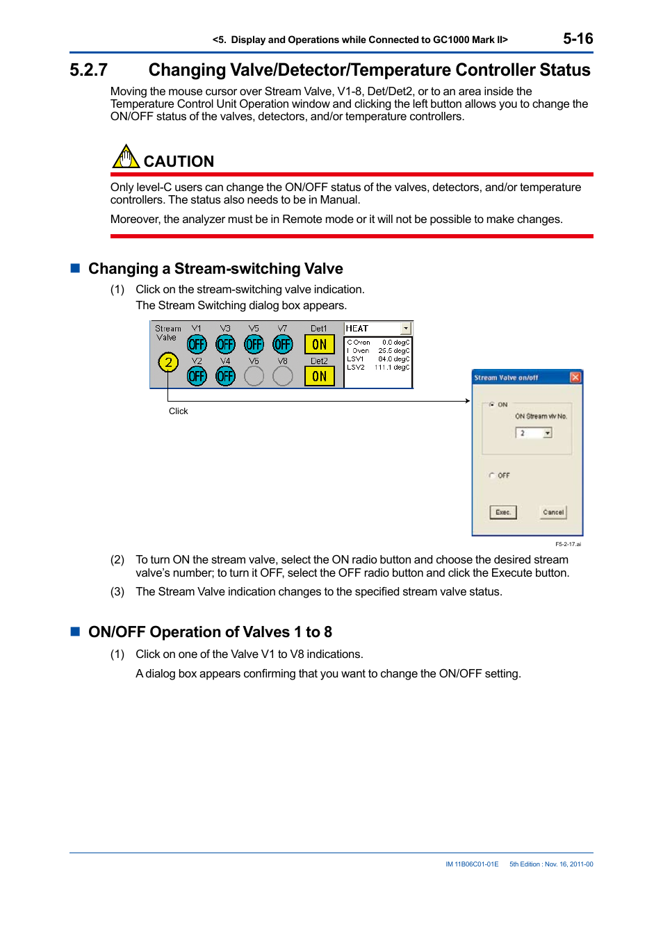 Caution, Nchanging a stream-switching valve, Non/off operation of valves 1 to 8 | Yokogawa GC8000 Process Gas Chromatograph User Manual | Page 126 / 197