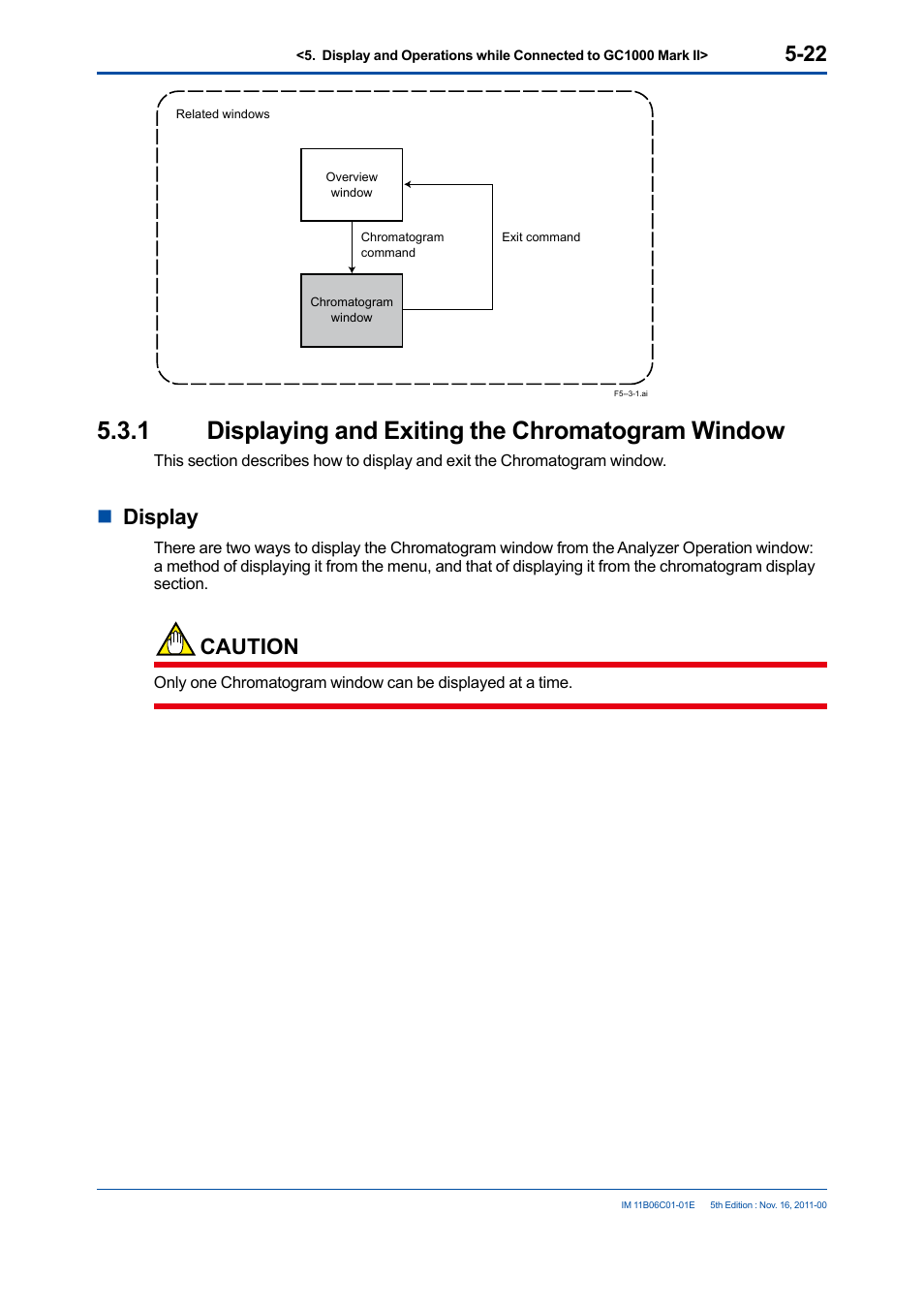 1 displaying and exiting the chromatogram window, Displaying and exiting the chromatogram window -22, Ndisplay | Caution | Yokogawa GC8000 Process Gas Chromatograph User Manual | Page 132 / 197