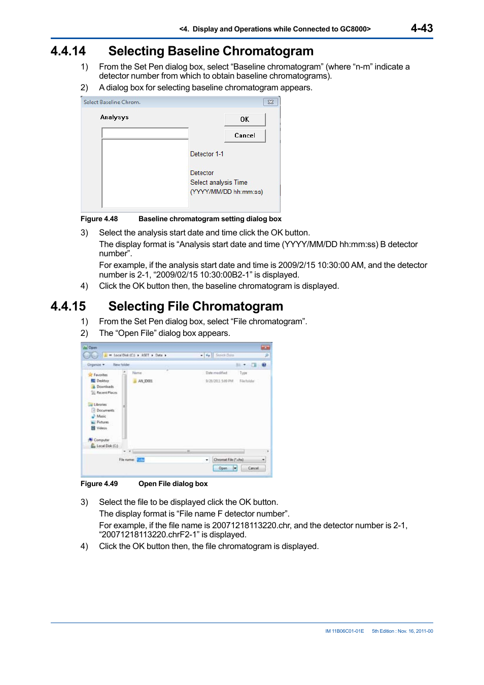 14 selecting baseline chromatogram, 15 selecting file chromatogram, Selecting baseline chromatogram -43 | Selecting file chromatogram -43 | Yokogawa GC8000 Process Gas Chromatograph User Manual | Page 90 / 197