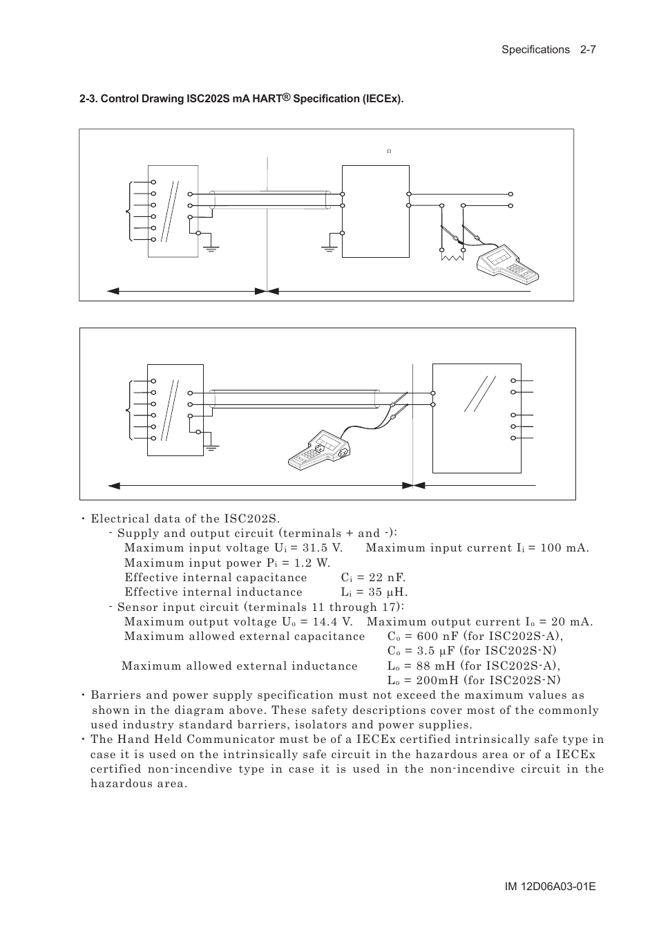 5 v. maximum input current i, 100 ma. maximum input power p, 2 w. effective internal capacitance c | 22 nf. effective internal inductance l, 4 v. maximum output current i, 20 ma. maximum allowed external capacitance c | Yokogawa EXA ISC202 2-wire Conductivity Transmitter/Analyzer User Manual | Page 19 / 119