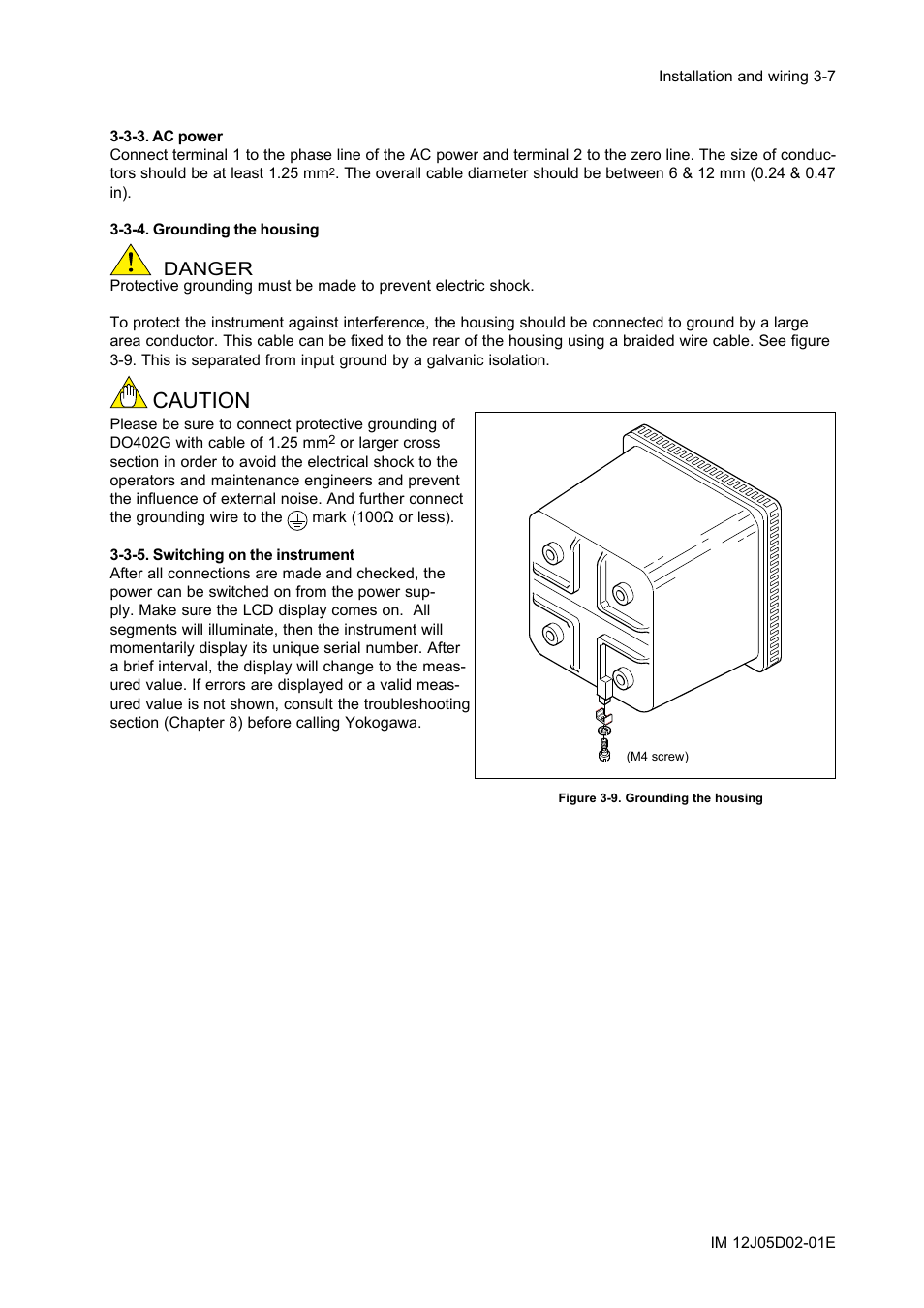 3-3. ac power, 3-4. grounding the housing, 3-5. switching on the instrument | 3-3. ac power -7, 3-4. grounding the housing -7, 3-5. switching on the instrument -7, Caution, Danger | Yokogawa DO402 Dissolved Oxygen Analyzer User Manual | Page 27 / 98