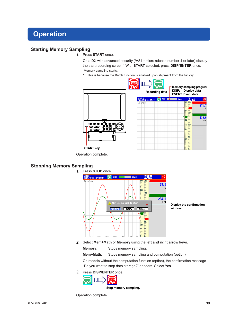 Operation, Starting memory sampling, Stopping memory sampling | Starting memory sampling stopping memory sampling | Yokogawa Button Operated DX2000 User Manual | Page 41 / 97