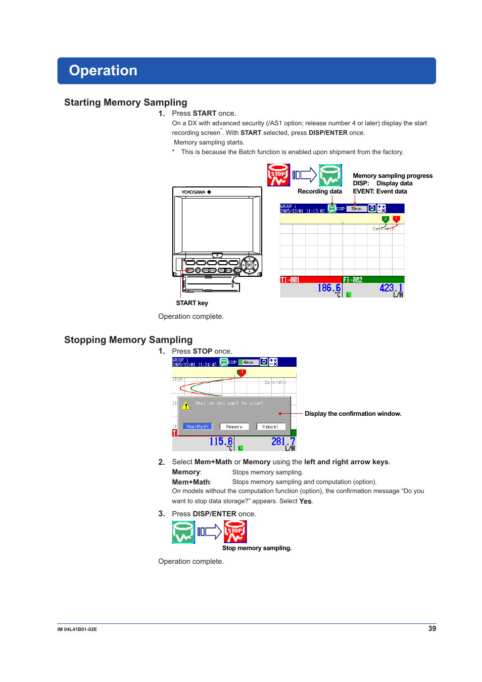 Operation, Starting memory sampling, Stopping memory sampling | Starting memory sampling stopping memory sampling | Yokogawa Removable Chassis DX1000N User Manual | Page 41 / 92