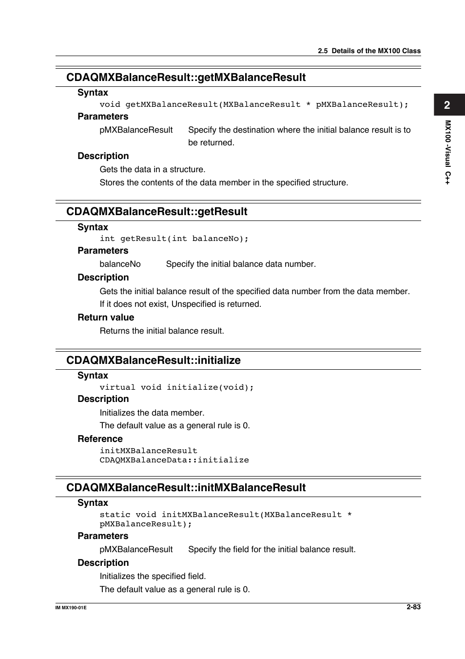 2cdaqmxbalanceresult::getmxbalanceresult, Cdaqmxbalanceresult::getresult, Cdaqmxbalanceresult::initialize | Cdaqmxbalanceresult::initmxbalanceresult | Yokogawa PC-Based MX100 User Manual | Page 106 / 1264