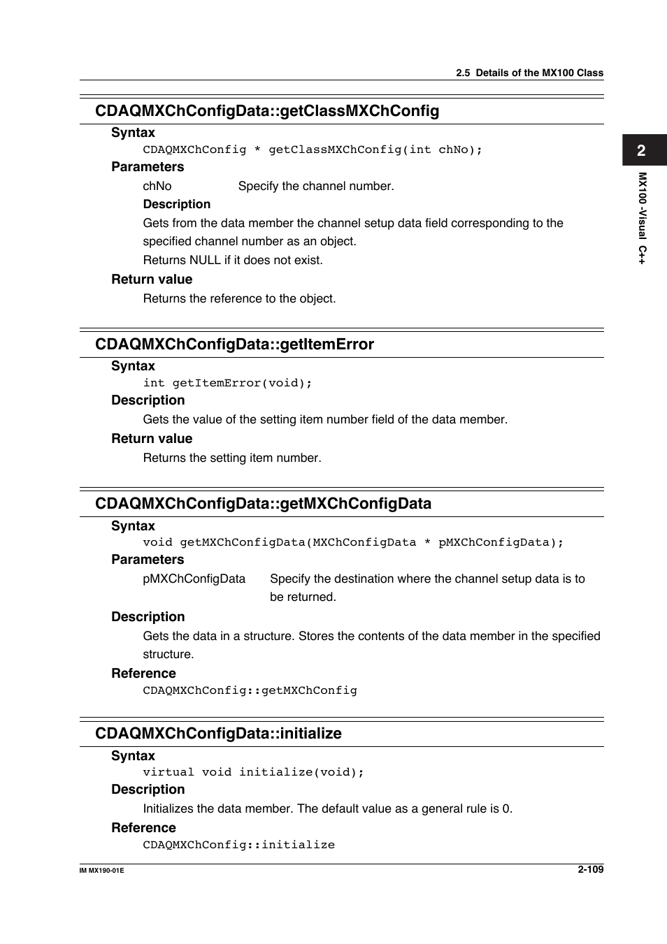 2cdaqmxchconfigdata::getclassmxchconfig, Cdaqmxchconfigdata::getitemerror, Cdaqmxchconfigdata::getmxchconfigdata | Cdaqmxchconfigdata::initialize | Yokogawa PC-Based MX100 User Manual | Page 132 / 1264