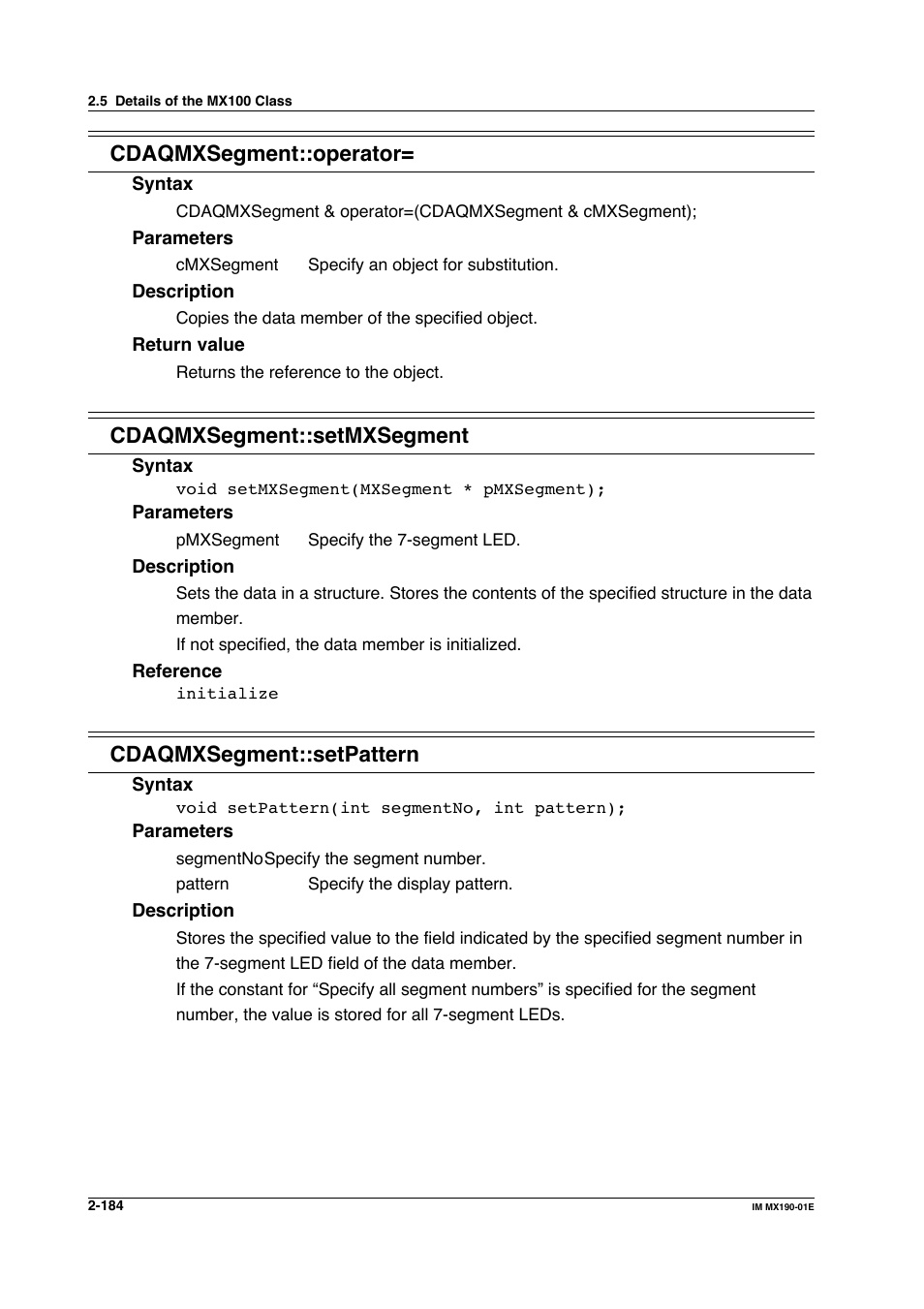 Cdaqmxsegment::operator, Cdaqmxsegment::setmxsegment, Cdaqmxsegment::setpattern | Yokogawa PC-Based MX100 User Manual | Page 207 / 1264