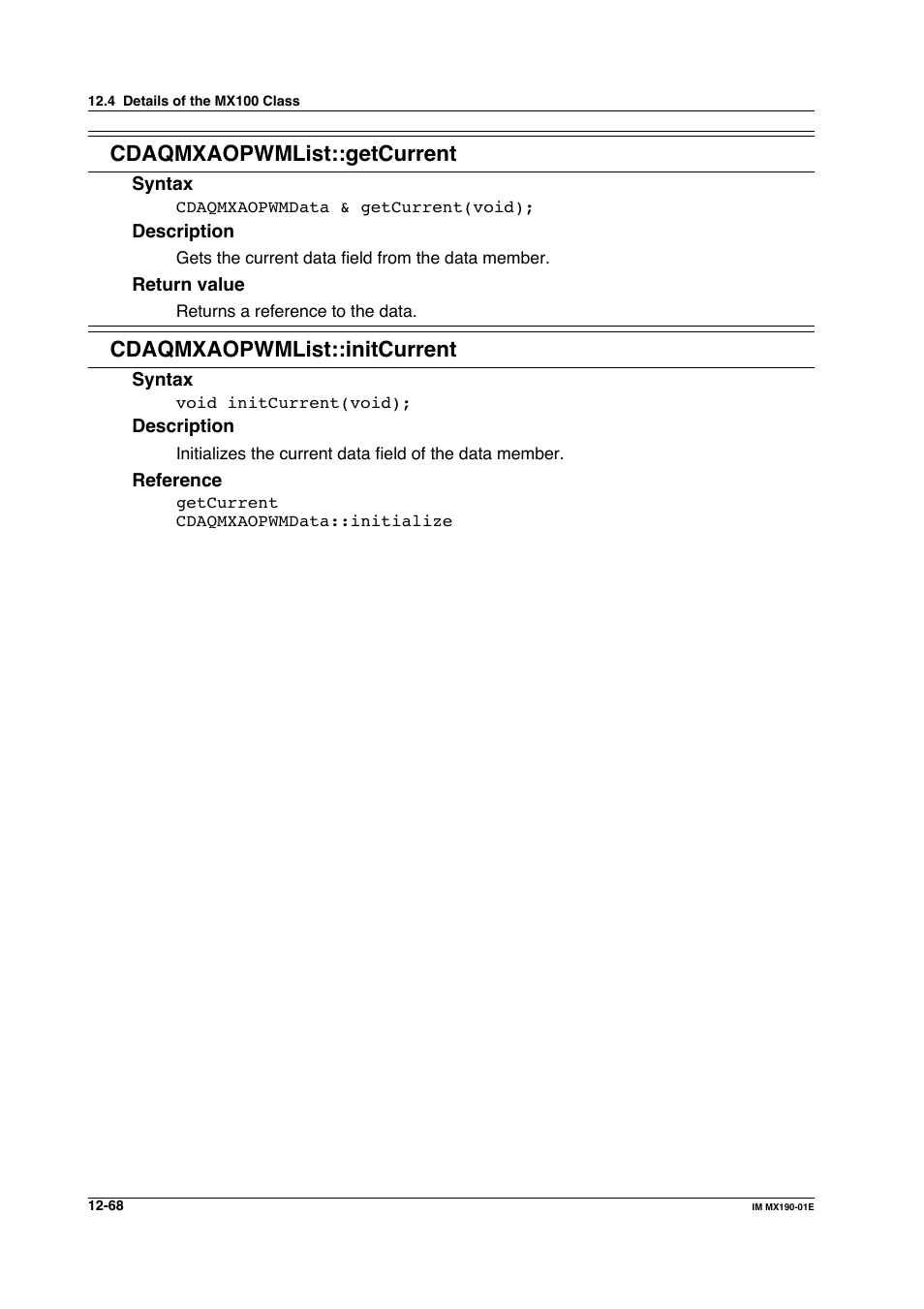 Cdaqmxaopwmlist::getcurrent, Cdaqmxaopwmlist::initcurrent | Yokogawa PC-Based MX100 User Manual | Page 632 / 1264