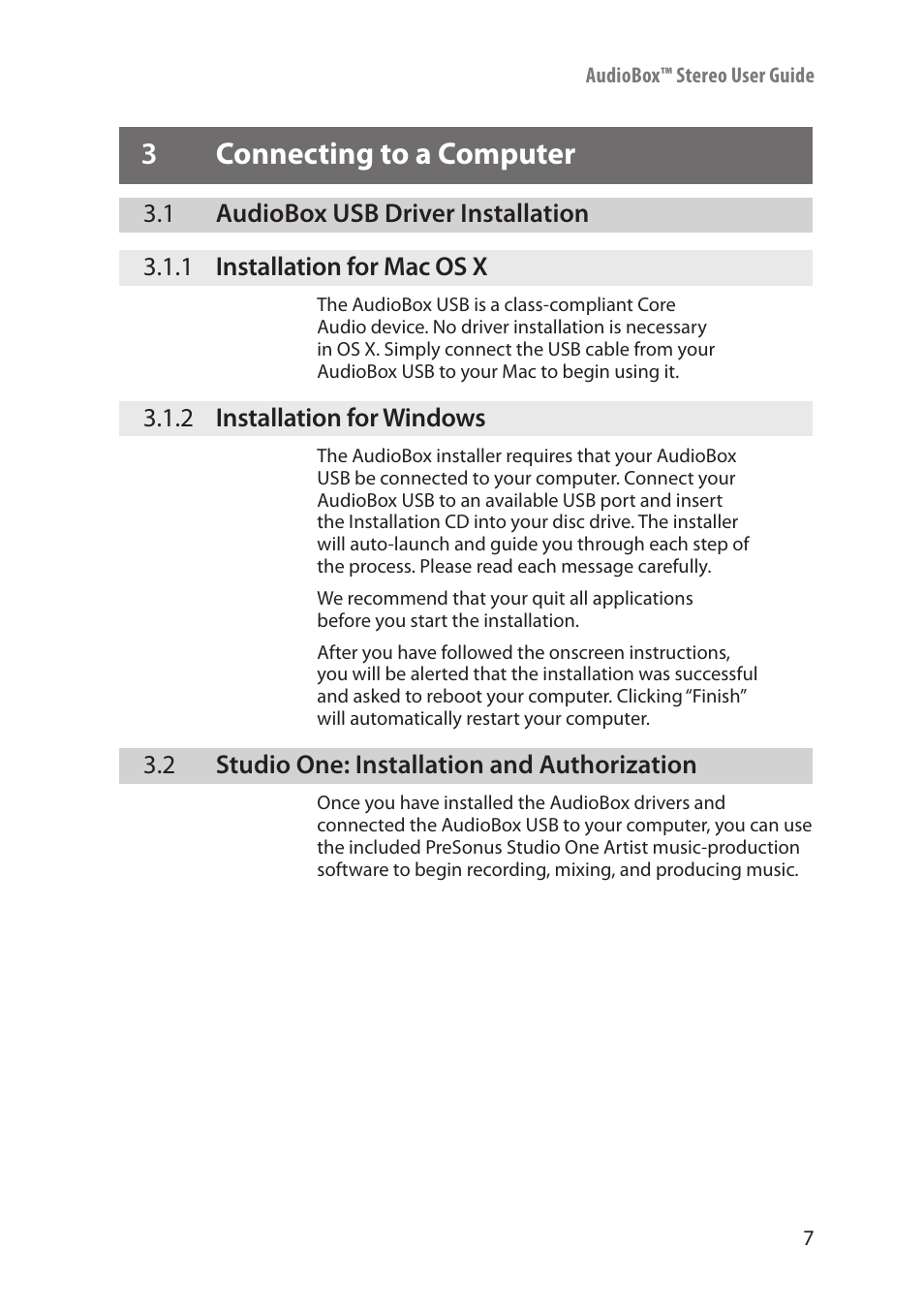 3 connecting to a computer, 1 audiobox usb driver installation, 1 installation for mac os x | 2 installation for windows, 2 studio one: installation and authorization, Connecting to, A computer — 7, Audiobox usb driver installation — 7, 1 installation, For mac os x — 7 | PreSonus AudioBox Stereo User Manual | Page 9 / 36