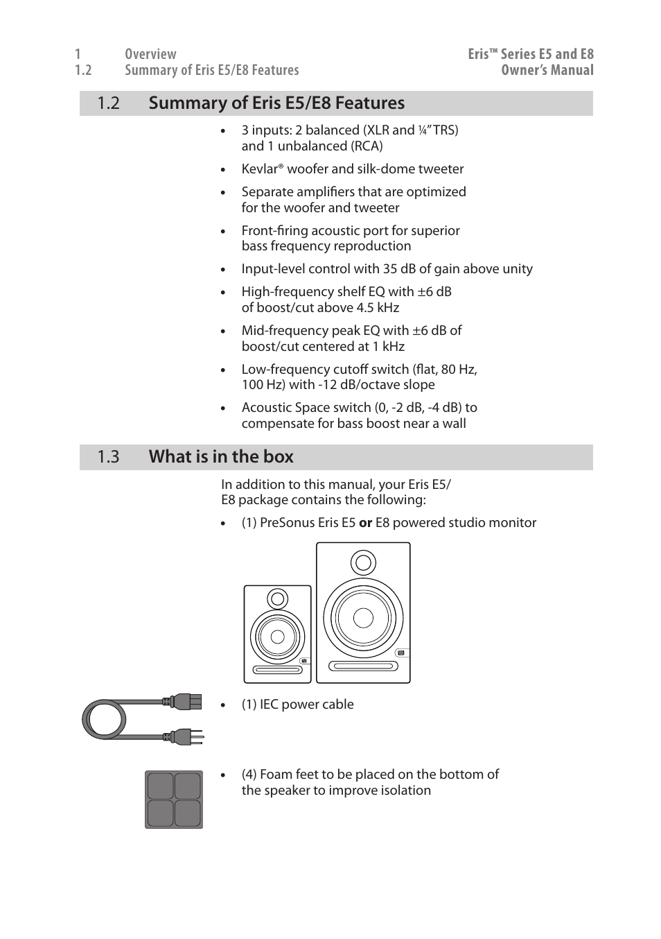 2 summary of eris e5/e8 features, 3 what is in the box, Summary of eris e5/e8 features — 2 | What is in the box — 2 | PreSonus Eris User Manual | Page 6 / 20