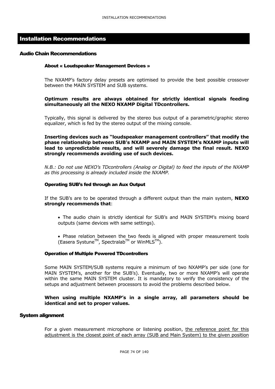 Installation recommendations, Audio chain recommendations, About « loudspeaker management devices | Operating sub’s fed through an aux output, Operation of multiple powered tdcontrollers, System alignment, Udio, Hain, Ecommendations, Bout | Nexo NUAR User Manual | Page 74 / 140