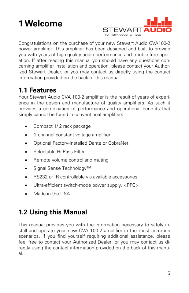 1 welcome, 1 features, 2 using this manual | 2 channel constant voltage amplifier, Optional factory-installed dante or cobranet, Selectable hi-pass filter, Remote volume control and muting, Signal sense technology, Rs232 or ir controllable via available accessories, Ultra-efficient switch-mode power supply. <pfc | Stewart Audio CVA100-2 User Manual | Page 5 / 28