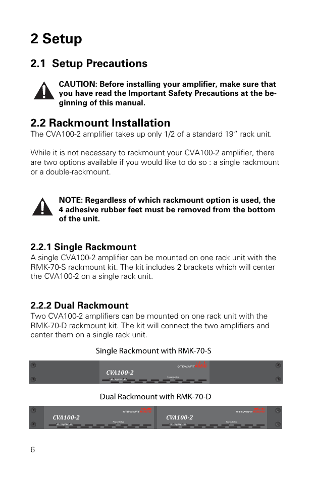 2 setup, 1 setup precautions, 2 rackmount installation | 1 single rackmount, 2 dual rackmount, Single rackmount with rmk-70-s, Dual rackmount with rmk-70-d | Stewart Audio CVA100-2 User Manual | Page 6 / 28