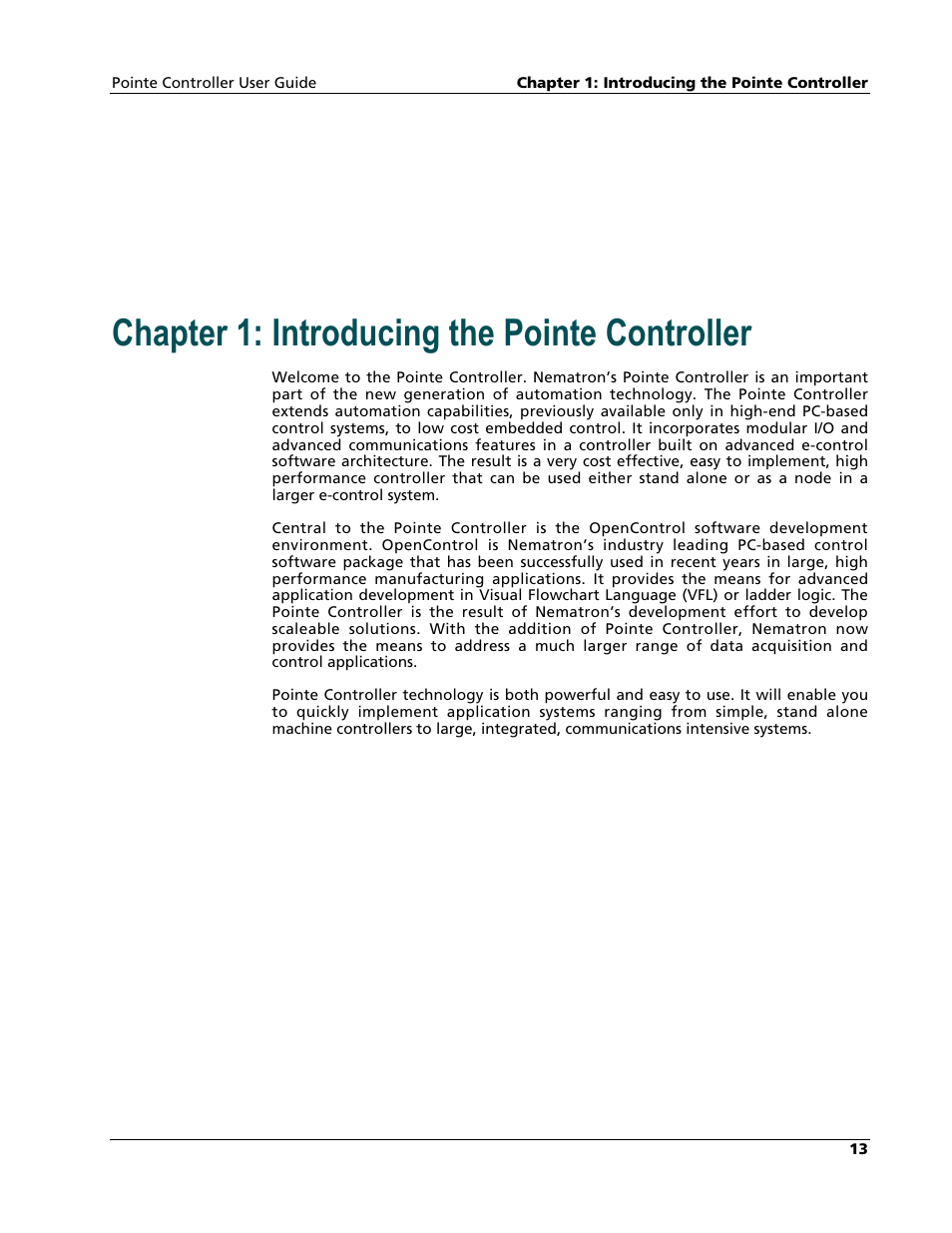 Introducting the pointe controller, Chapter 1: introducing the pointe controller | Nematron Pointe Controller User Manual | Page 15 / 441