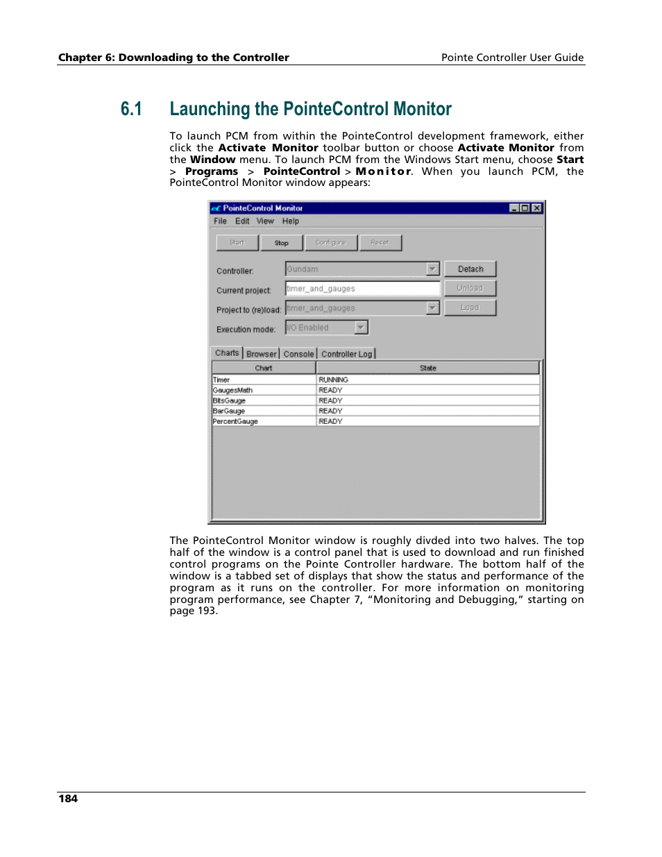 Launching the pointecontrol monitor, 1 launching the pointecontrol monitor | Nematron Pointe Controller User Manual | Page 186 / 441