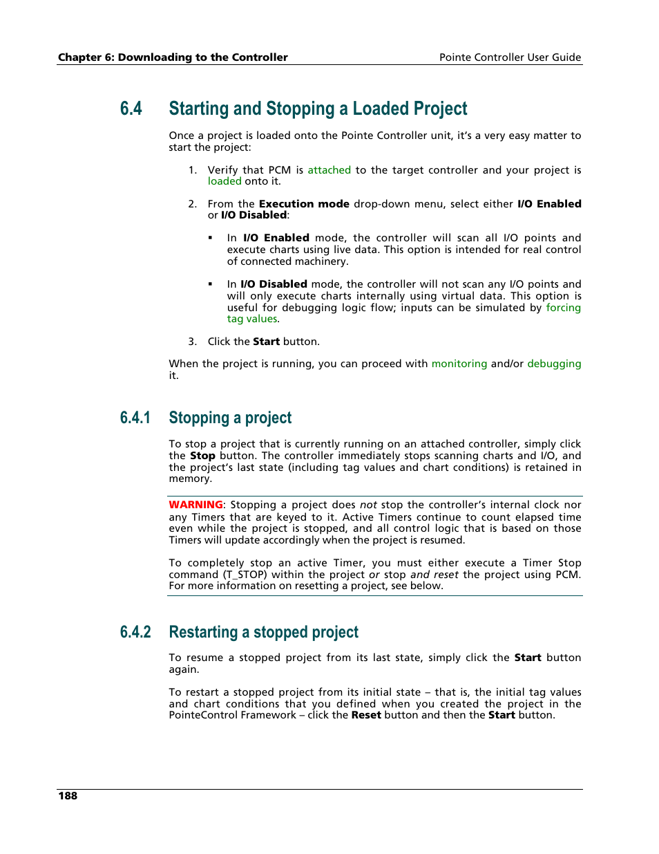 Starting and stopping a loaded project, Stopping a project, Restarting a stopped project | 4 starting and stopping a loaded project, 1 stopping a project, 2 restarting a stopped project | Nematron Pointe Controller User Manual | Page 190 / 441