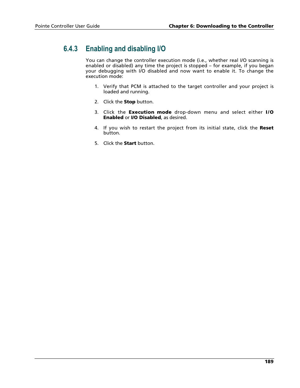 Enabling and disabling i/o, 3 enabling and disabling i/o | Nematron Pointe Controller User Manual | Page 191 / 441