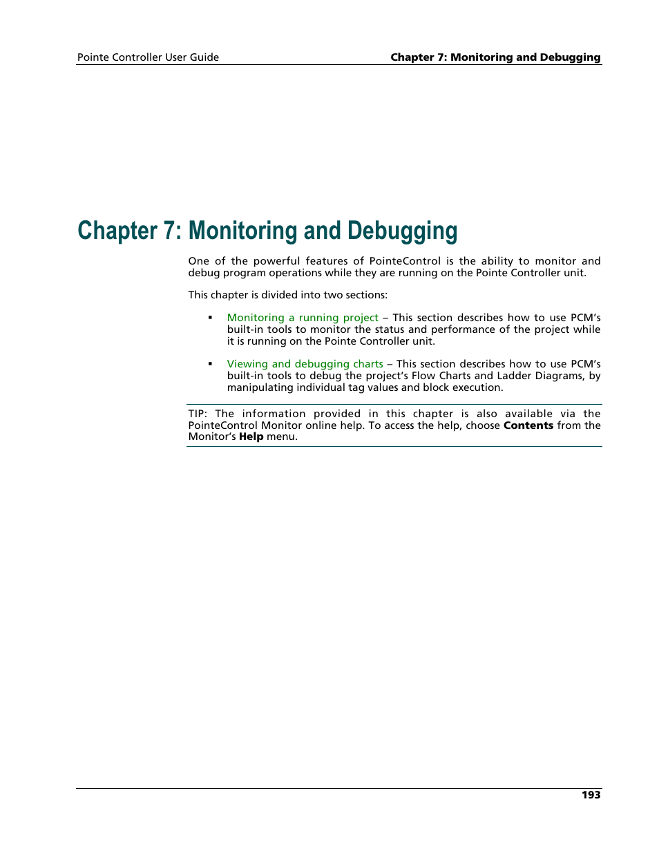 Monitoring and debugging, Chapter 7: monitoring and debugging | Nematron Pointe Controller User Manual | Page 195 / 441