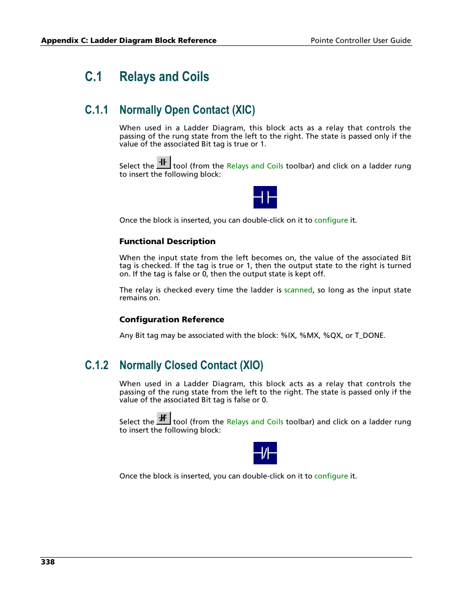 Relays and coils, Normally open contact (xic), Normally closed contact (xio) | C.1 relays and coils, C.1.1 normally open contact (xic), C.1.2 normally closed contact (xio) | Nematron Pointe Controller User Manual | Page 340 / 441