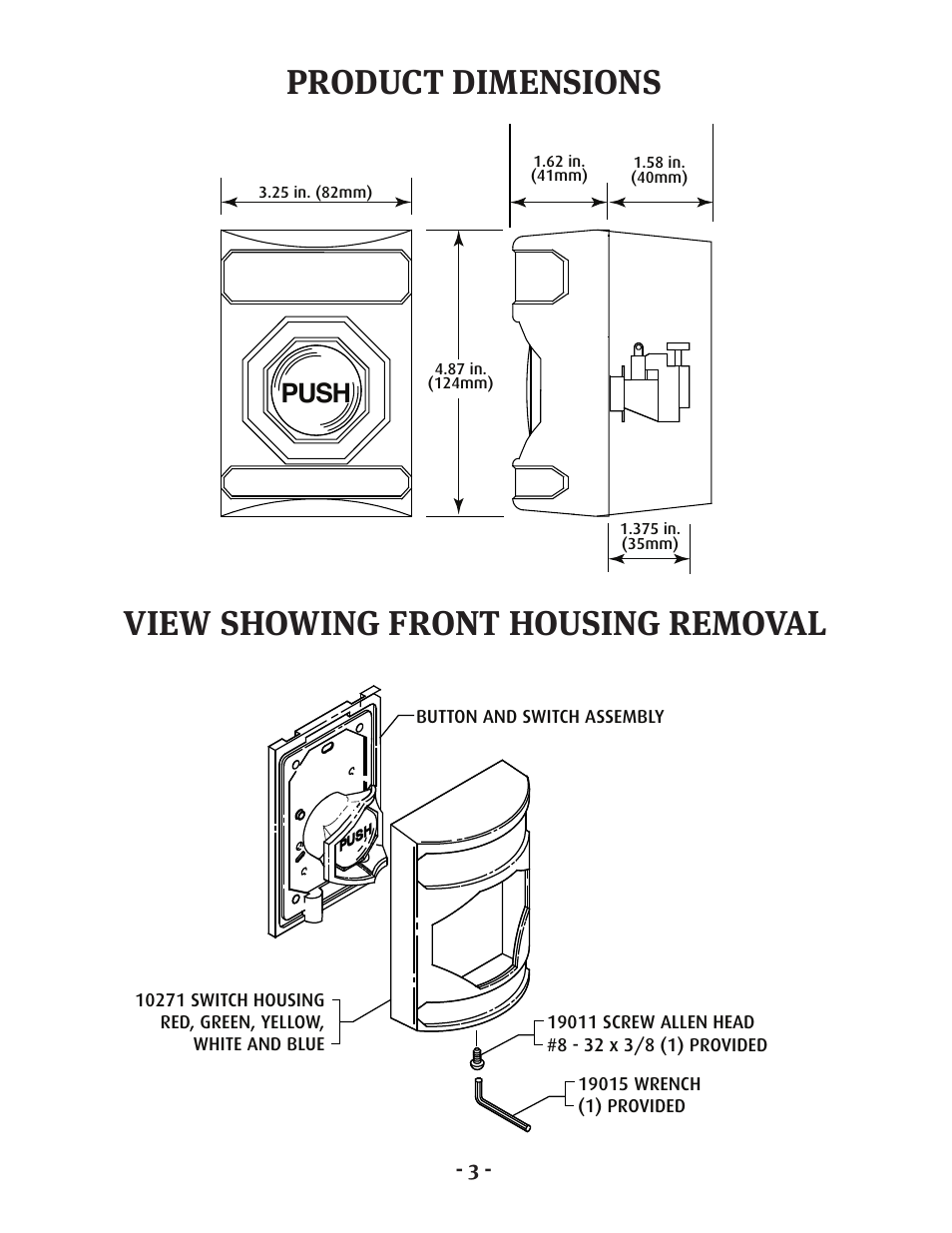 View showing front housing removal, Product dimensions, Push | STI SS-2108EX User Manual | Page 4 / 8