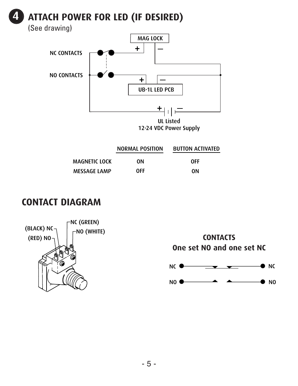 Attach power for led (if desired), Contact diagram, See drawing) | Contacts one set no and one set nc | STI UB-1PN User Manual | Page 5 / 8