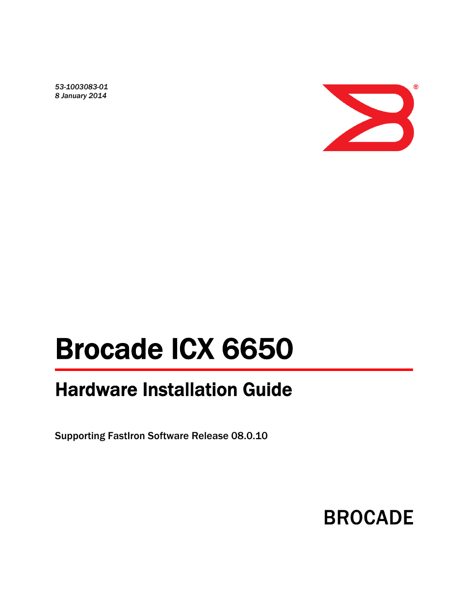 Brocade ICX 6650 Hardware Installation Guide User Manual | 98 pages