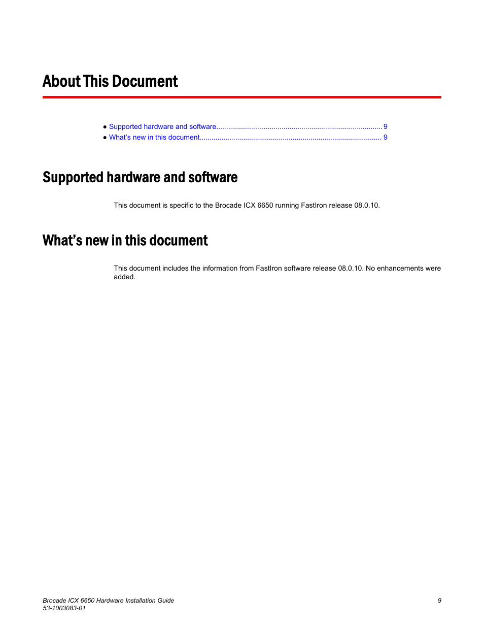 About this document, Supported hardware and software, What’s new in this document | Brocade ICX 6650 Hardware Installation Guide User Manual | Page 11 / 98