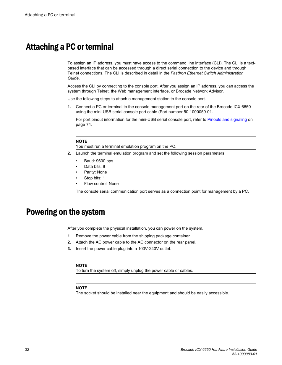 Attaching a pc or terminal, Powering on the system, Attaching a pc or terminal powering on the system | Brocade ICX 6650 Hardware Installation Guide User Manual | Page 34 / 98