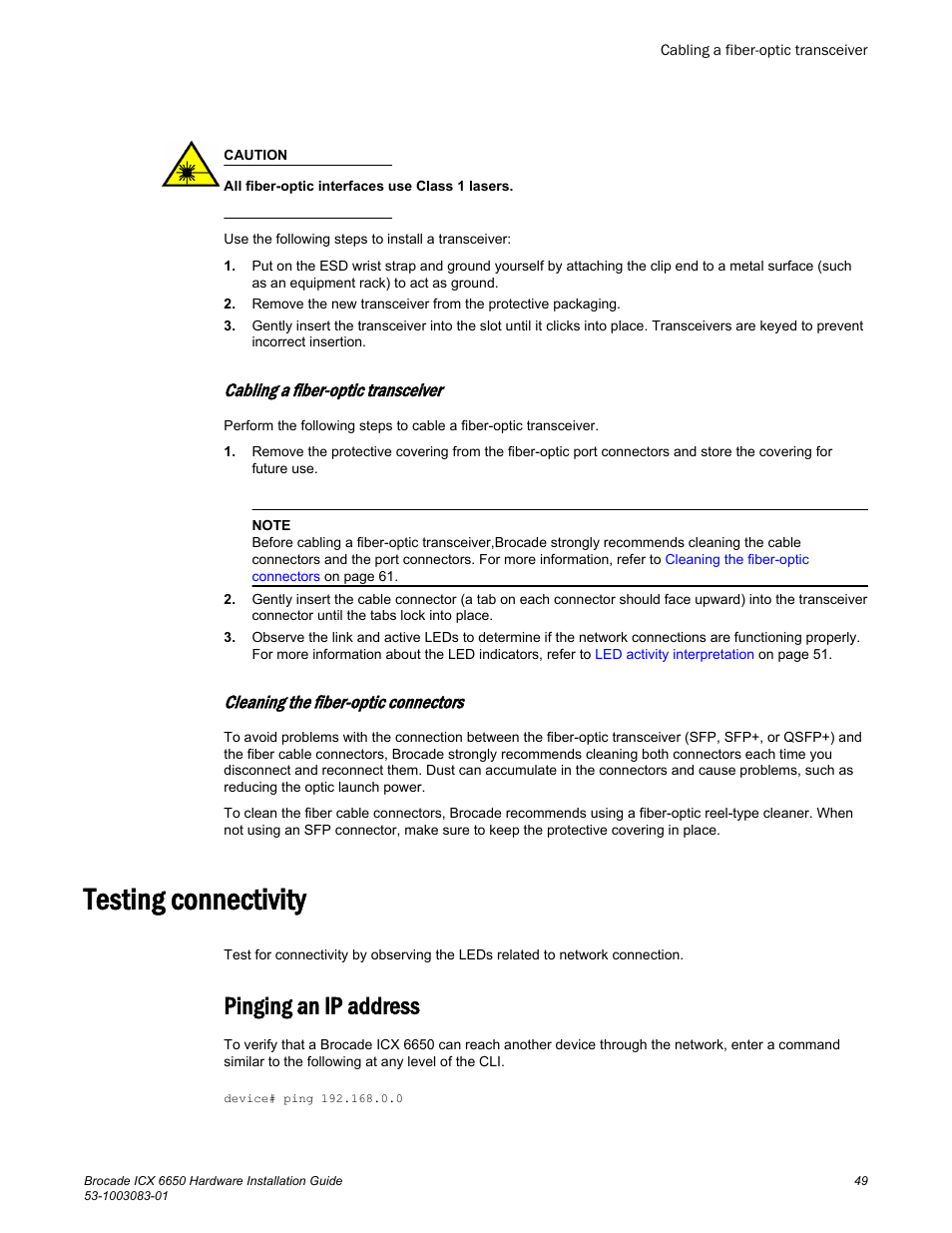 Cabling a fiber-optic transceiver, Cleaning the fiber-optic connectors, Testing connectivity | Pinging an ip address | Brocade ICX 6650 Hardware Installation Guide User Manual | Page 51 / 98