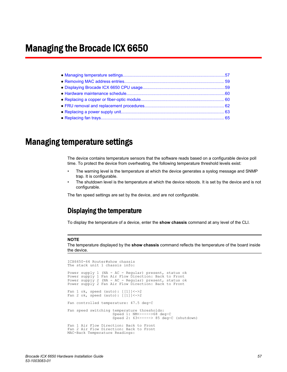 Managing the brocade icx 6650, Managing temperature settings, Displaying the temperature | Brocade ICX 6650 Hardware Installation Guide User Manual | Page 59 / 98