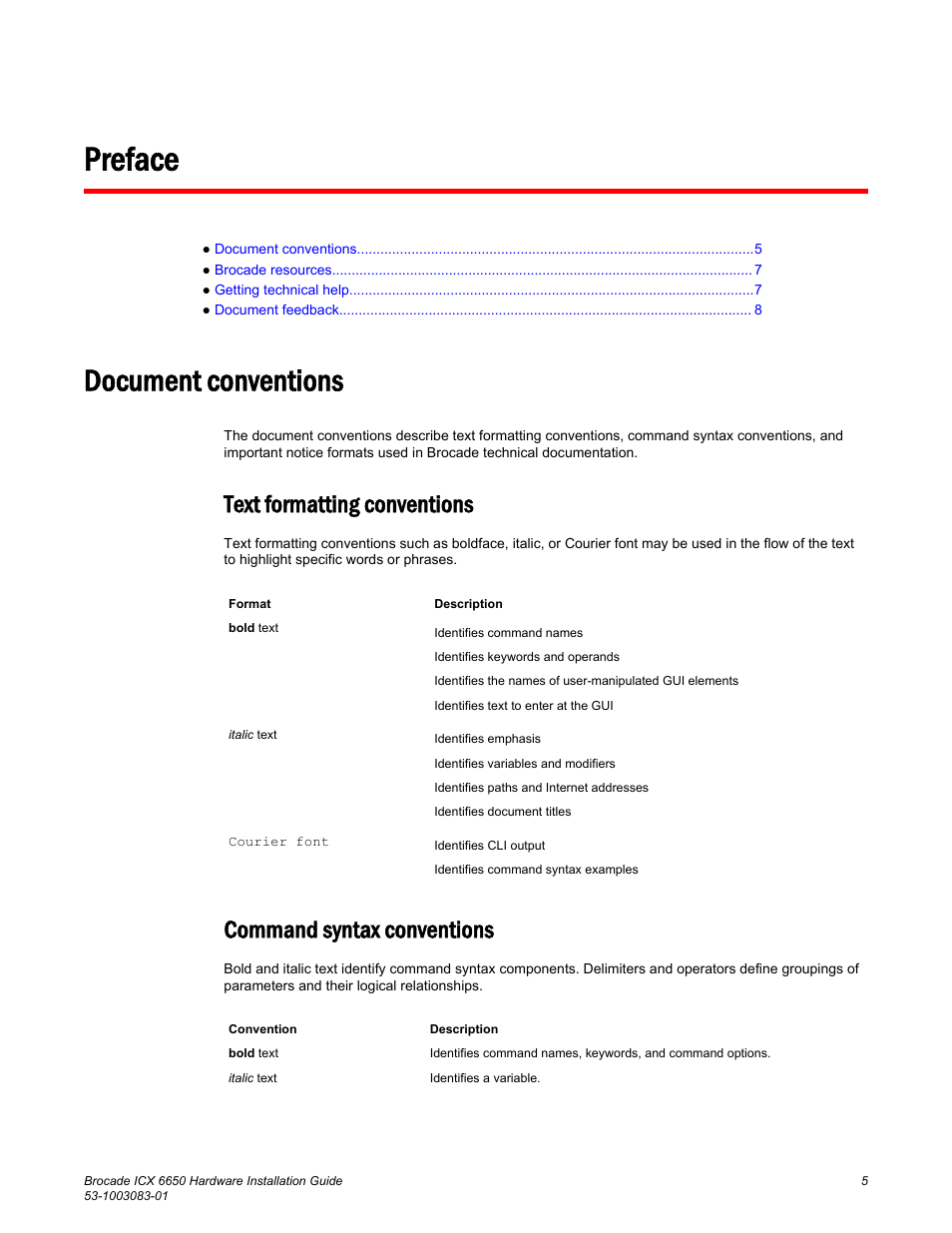 Preface, Document conventions, Text formatting conventions | Command syntax conventions | Brocade ICX 6650 Hardware Installation Guide User Manual | Page 7 / 98