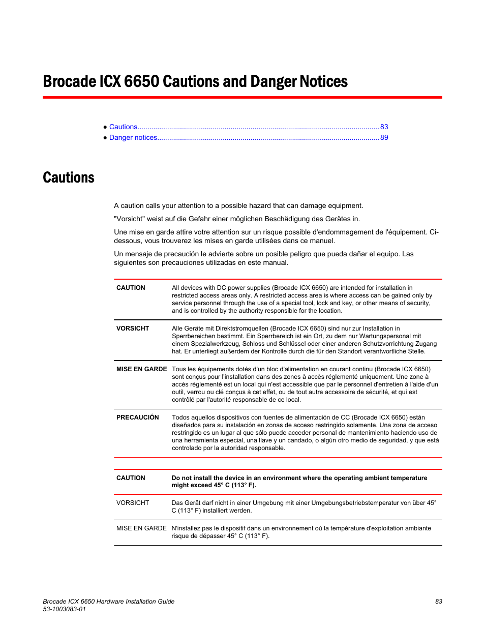 Brocade icx 6650 cautions and danger notices, Cautions | Brocade ICX 6650 Hardware Installation Guide User Manual | Page 85 / 98
