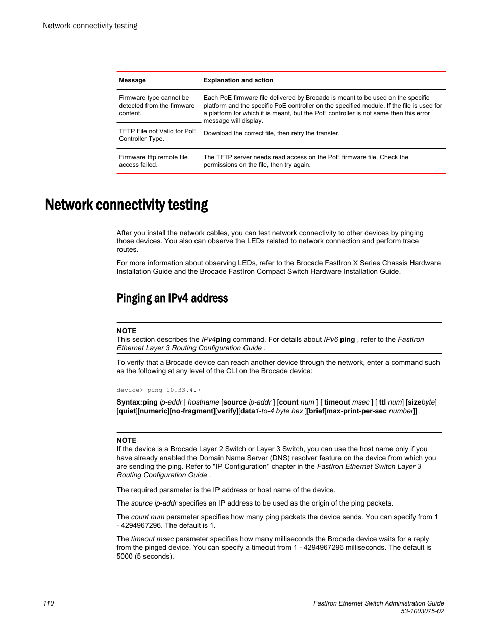 Network connectivity testing, Pinging an ipv4 address | Brocade FastIron Ethernet Switch Administration Guide User Manual | Page 110 / 362