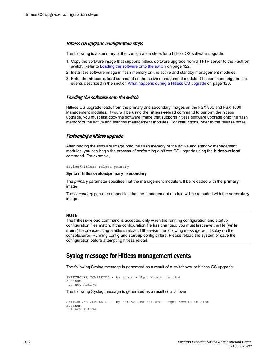 Hitless os upgrade configuration steps, Loading the software onto the switch, Performing a hitless upgrade | Syslog message for hitless management events | Brocade FastIron Ethernet Switch Administration Guide User Manual | Page 122 / 362