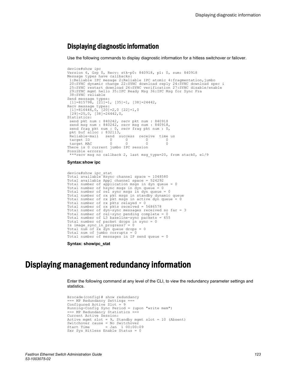 Displaying diagnostic information, Displaying management redundancy information | Brocade FastIron Ethernet Switch Administration Guide User Manual | Page 123 / 362