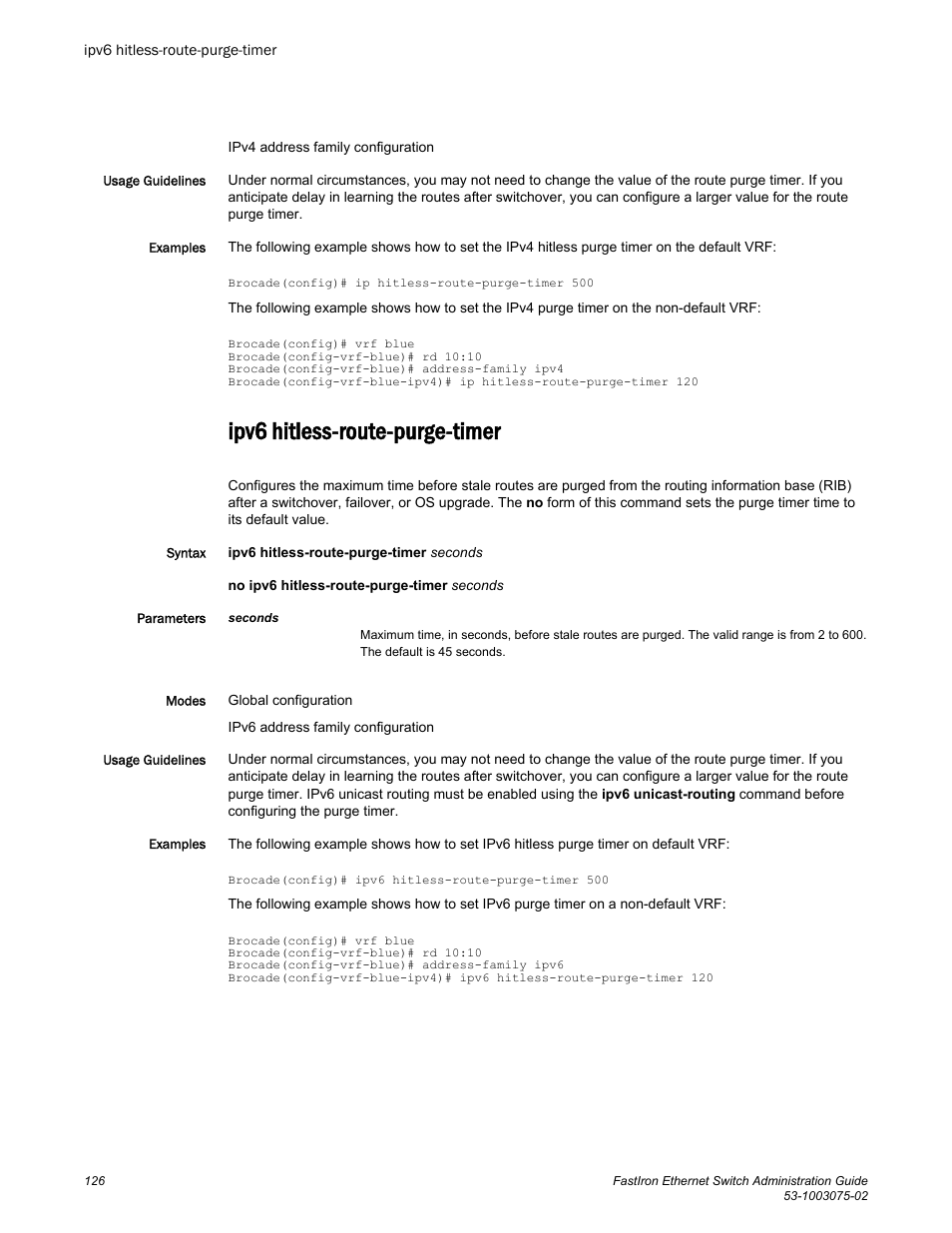 Ipv6 hitless-route-purge-timer | Brocade FastIron Ethernet Switch Administration Guide User Manual | Page 126 / 362