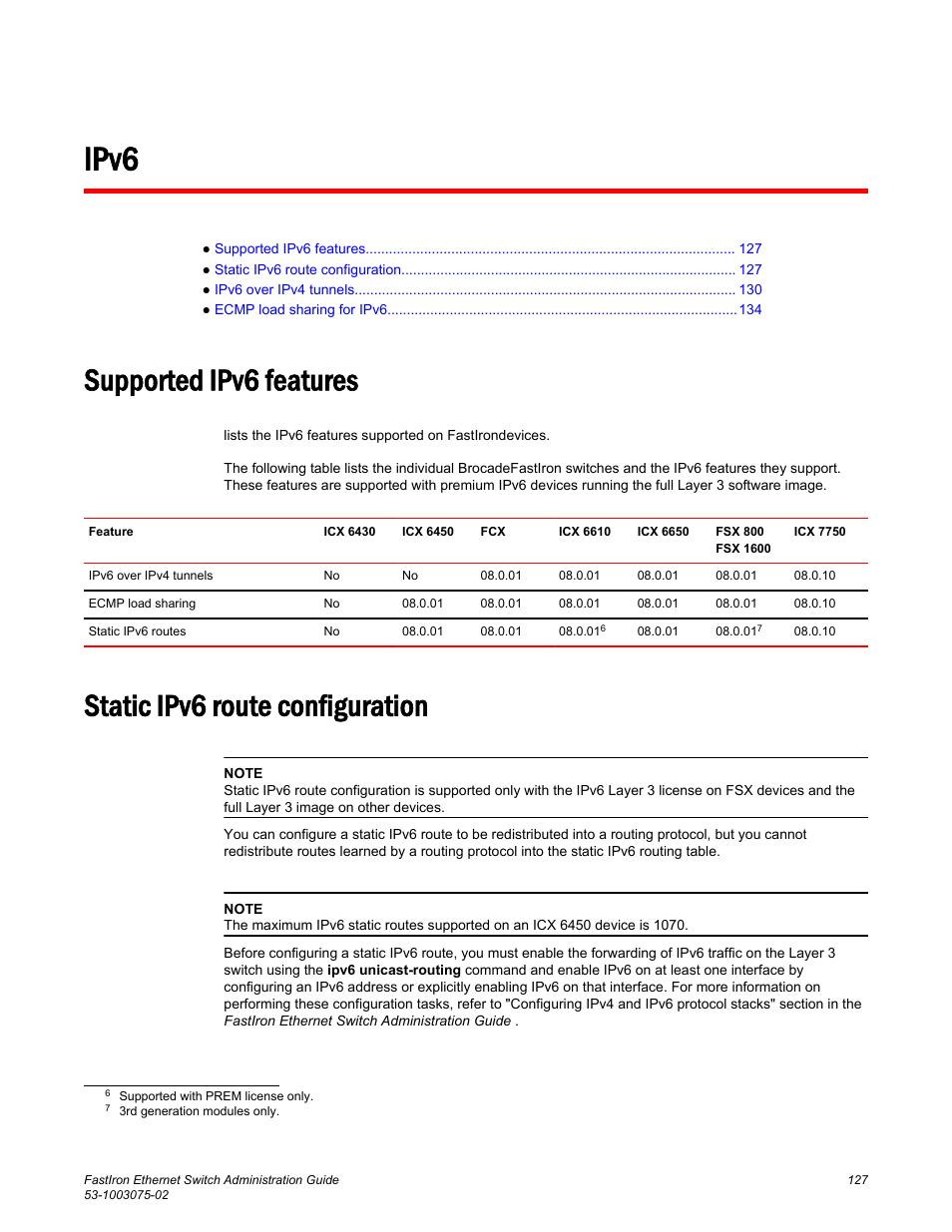 Ipv6, Supported ipv6 features, Static ipv6 route configuration | Brocade FastIron Ethernet Switch Administration Guide User Manual | Page 127 / 362