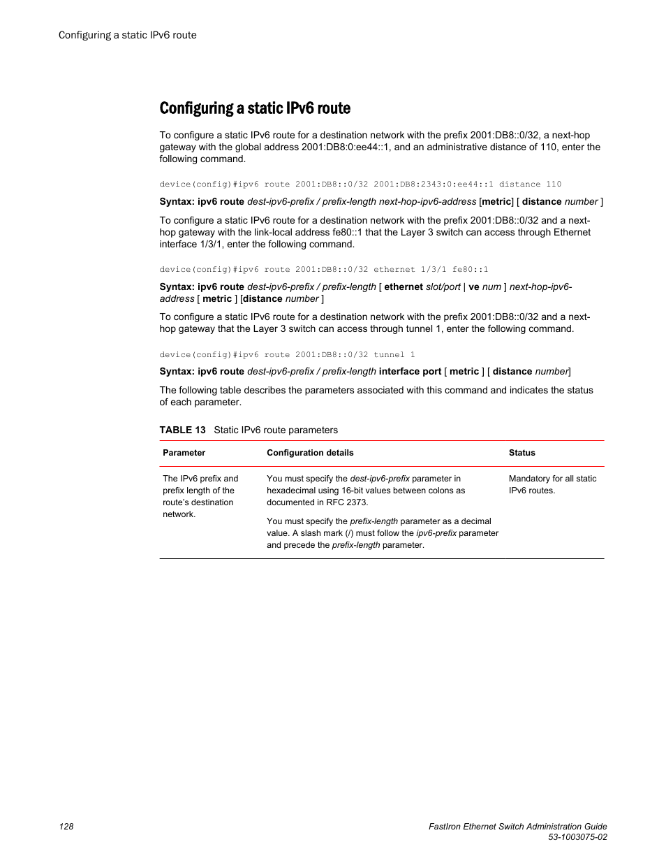 Configuring a static ipv6 route | Brocade FastIron Ethernet Switch Administration Guide User Manual | Page 128 / 362