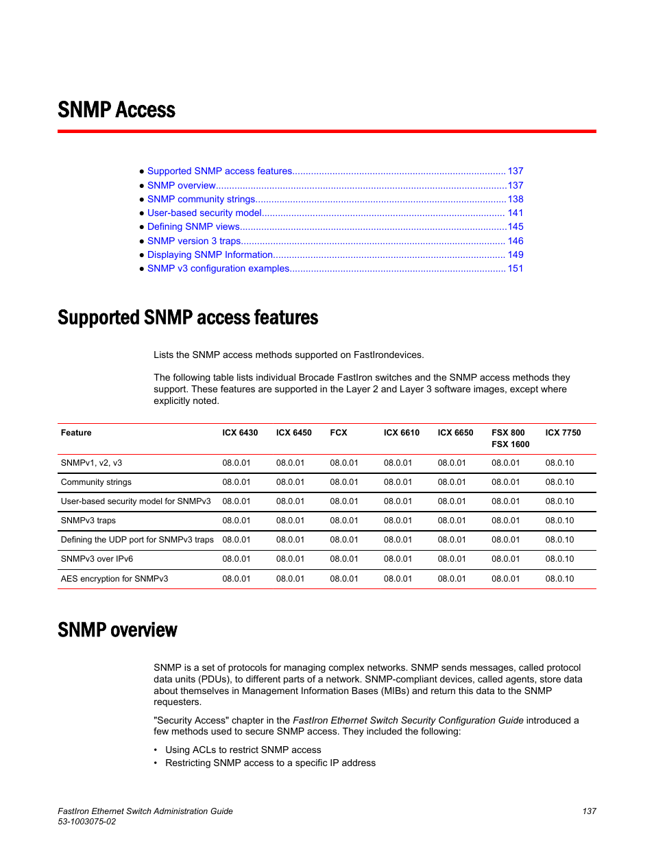 Snmp access, Supported snmp access features, Snmp overview | Supported snmp access features snmp overview | Brocade FastIron Ethernet Switch Administration Guide User Manual | Page 137 / 362