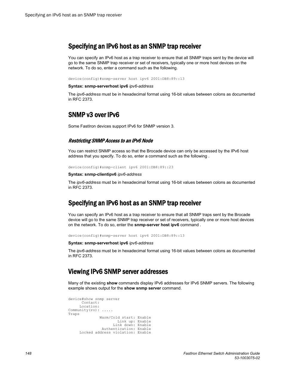 Specifying an ipv6 host as an snmp trap receiver, Snmp v3 over ipv6, Restricting snmp access to an ipv6 node | Viewing ipv6 snmp server addresses | Brocade FastIron Ethernet Switch Administration Guide User Manual | Page 148 / 362