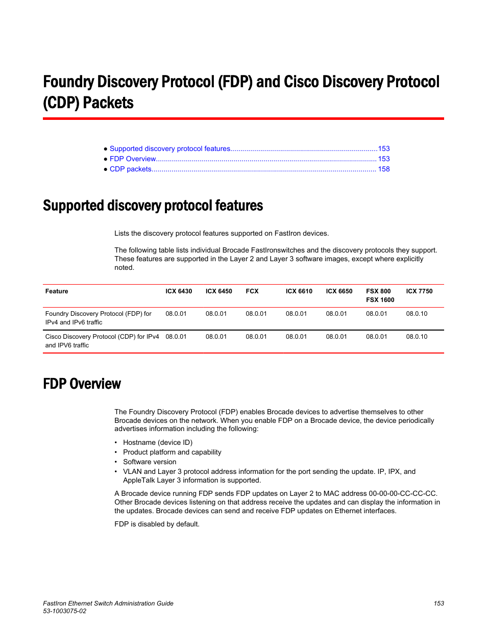 Supported discovery protocol features, Fdp overview, Supported discovery protocol features fdp overview | Brocade FastIron Ethernet Switch Administration Guide User Manual | Page 153 / 362